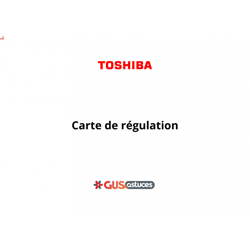 Carte de régulation 43T6V640 Toshiba